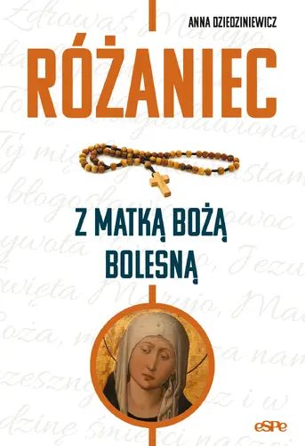 Okładka: Różaniec z Matką Bożą Bolesną