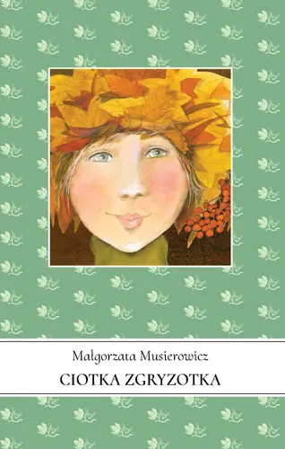 Okładka: Ciotka Zgryzotka