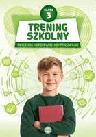Okładka: Trening szkolny. Ćwiczenia korekcyjno-kompensacyjne. Klasa 3