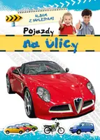 Okładka: Album z naklejkami- Pojazdy na ulicy