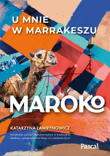 Okładka: Maroko. U mnie w Marrakeszu