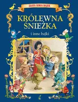 Okładka: Królewna Śnieżka i inne bajki