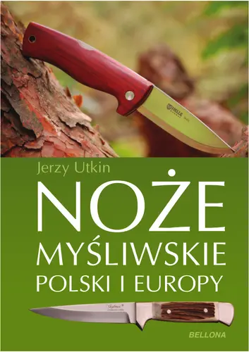 Okładka: Noże myśliwskie Polski i Europy