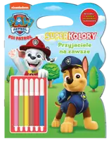 Okładka: Psi Patrol. Superkolory cz. 5 Przyjaciele na zawsze