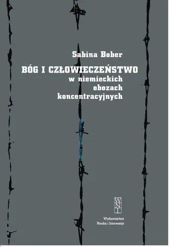 Okładka: Bóg i człowieczeństwo w niemieckich obozach koncentracyjnych