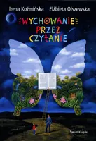 Okładka: Wychowanie przez czytanie