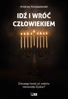 Okładka: Idź i wróć człowiekiem