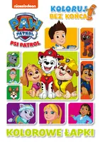 Okładka: Psi Patrol. Koloruj bez końca! Kolorowe łapki