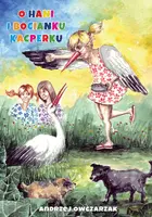Okładka: O Hani i bocianku Kacperku