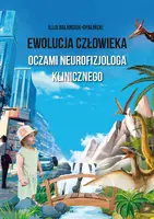 Okładka: Ewolucja człowieka oczami neurofizjologa klinicznego