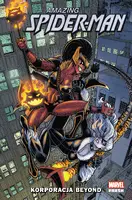 Okładka: Amazing Spider-Man. Korporacja Beyond. Tom 2