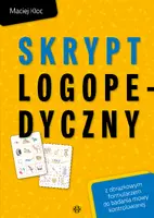 Okładka: Skrypt logopedyczny z obrazkowym formularzem do badania mowy kontrolowanej