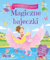 Okładka: Opowieści na 5 minut. Magiczne bajeczki