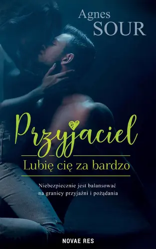 Okładka: Przyjaciel. Lubię cię za bardzo