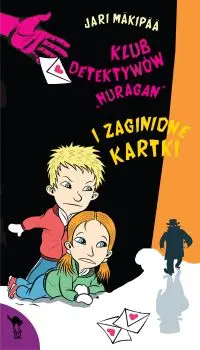Okładka: Klub Detektywów "Huragan" i zaginione kartki