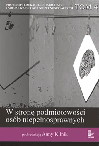 Okładka: W stronę podmiotowości osób niepełnosprawnych
