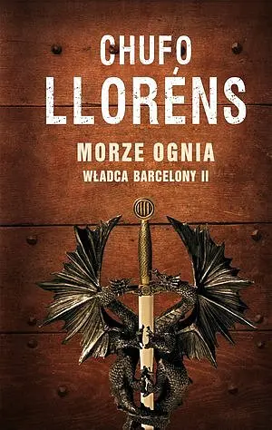 Okładka: Władca Barcelony II: Morze ognia