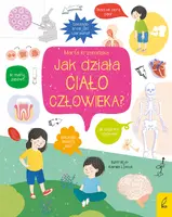 Okładka: Co i jak? Jak działa ciało człowieka?