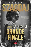 Okładka: Grande finale. Kroniki Klary Schulz