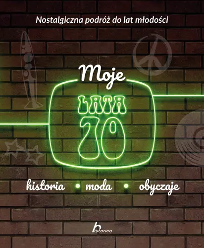 Okładka: Moje lata 70