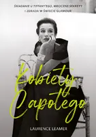 Okładka: Kobiety Capotego. Śniadanie u Tiffany'ego, mroczne sekrety i zdrada w świecie glamour