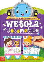 Okładka: Wesoła lokomotywa. Edukacyjna książeczka z ruchomymi oczkami