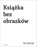 Okładka: Książka bez obrazków