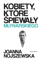Okładka: Kobiety, które śpiewały Młynarskiego