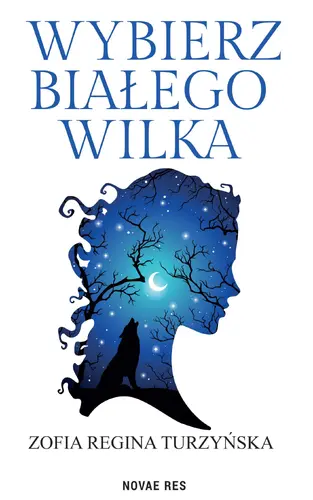 Okładka: Wybierz białego wilka