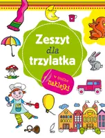 Okładka: Zeszyty mądrego malucha. Zeszyt dla trzylatka