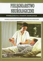 Okładka: Pielęgniarstwo neurologiczne