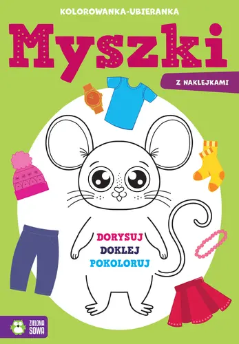Okładka: Kolorowanka-ubieranka. Myszki