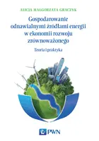 Okładka: Gospodarowanie odnawialnymi źródłami energii w ekonomii rozwoju zrównoważonego