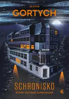 Okładka: Schronisko, które zostało zapomniane. Wydanie kolekcjonerskie