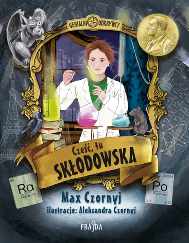 Okładka: Cześć, tu Skłodowska!