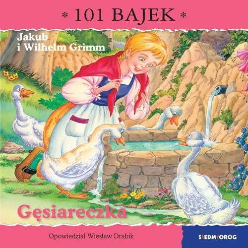 Okładka: Gęsiareczka. 101 bajek