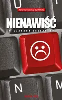 Okładka: Nienawiść w czasach internetu