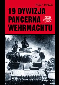 Okładka: 19. Dywizja Pancerna Wehrmachtu