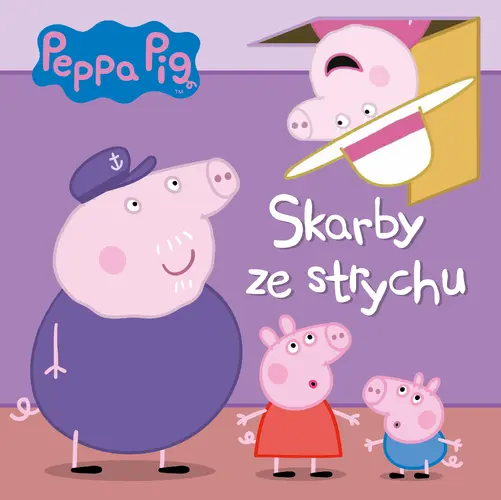 Okładka: Peppa Pig Skarby ze strychu
