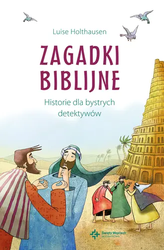 Okładka: Zagadki biblijne. Historie dla bystrych detektywów