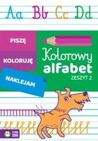 Okładka: Kolorowy alfabet. Zeszyt 2