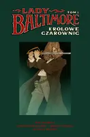 Okładka: Lady Baltimore. Tom 1. Królowe Czarownic