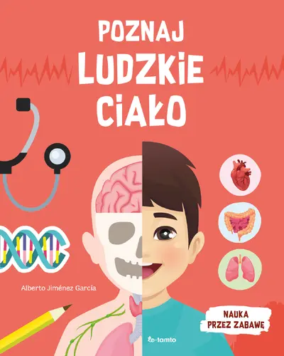 Okładka: Poznaj ludzkie ciało
