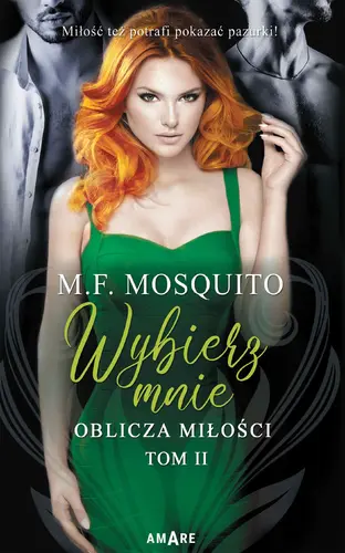 Okładka: Wybierz mnie. Oblicza miłości. Tom 2