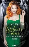 Okładka: Wybierz mnie. Oblicza miłości. Tom 2