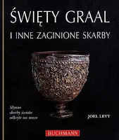 Okładka: Święty Graal i inne zaginione skarby