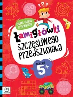 Okładka: Łamigłówki szczęśliwego przedszkolaka. Ciekawe zadania do rozwiązania dla dzieci 5+