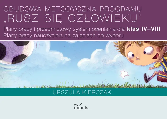 Okładka: Obudowa metodyczna programu "Rusz się człowieku"