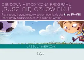Okładka: Obudowa metodyczna programu "Rusz się człowieku"