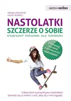 Okładka: Samo Sedno - Nastolatki szczerze o sobie. Wyjątkowy poradnik dla rodziców